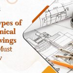 10 Types of Technical Drawings You Must Know