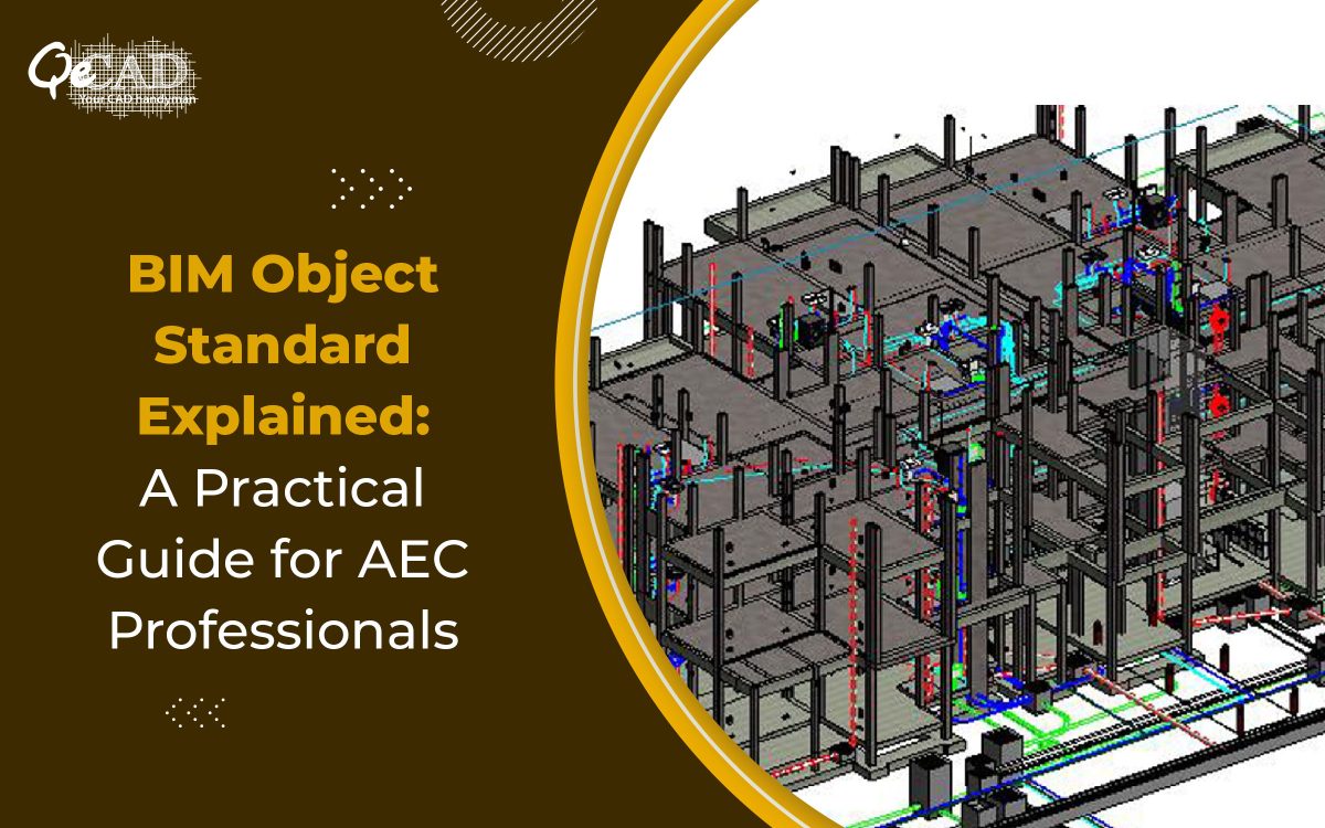 BIM Object Standard Explained: A Practical Guide for AEC Professionals