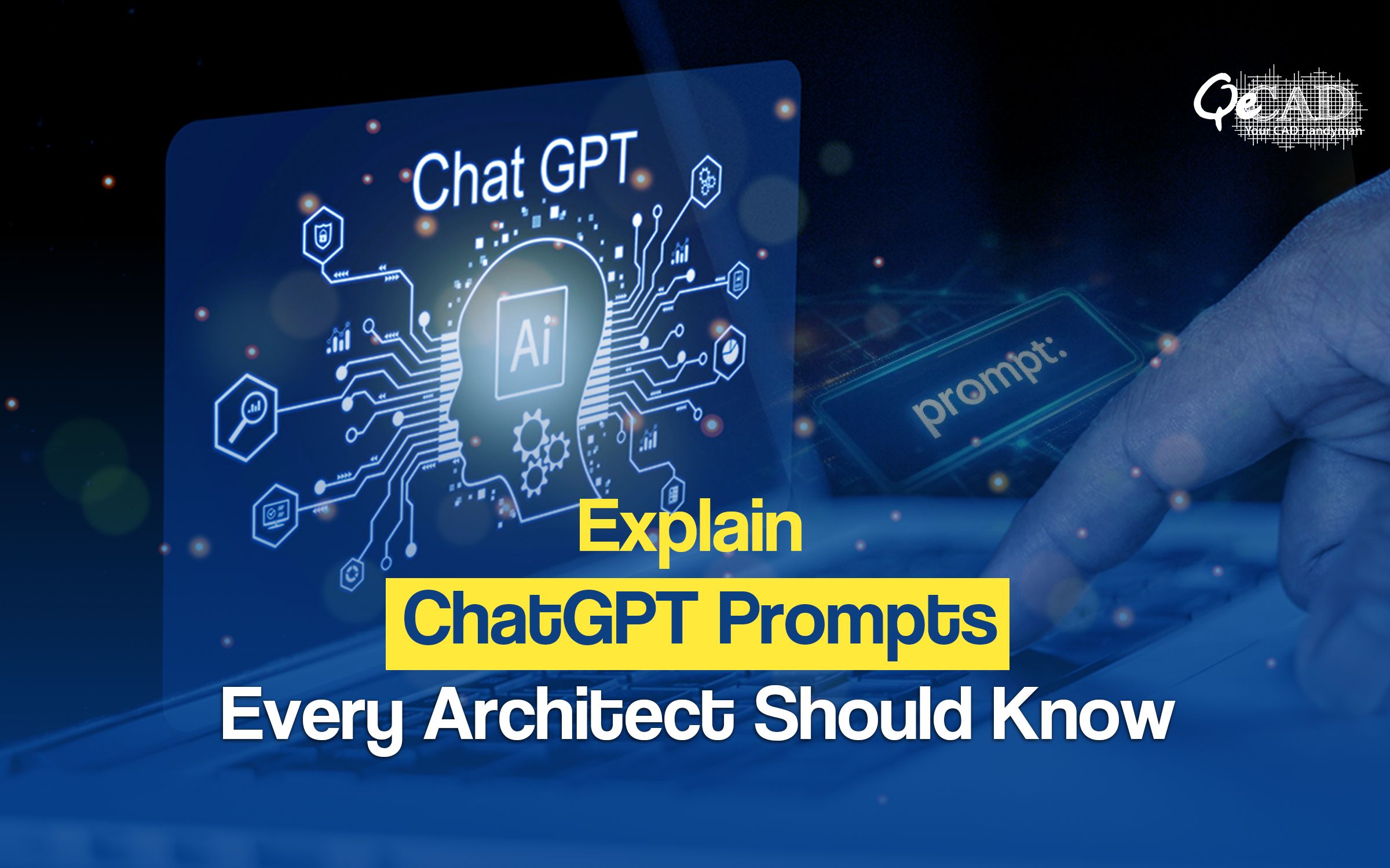 _Explain ChatGPT Prompts Every Architect Should Know