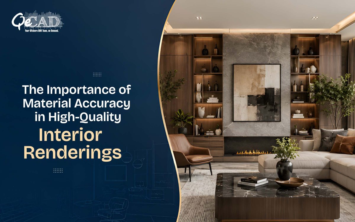 The Importance of Material Accuracy in High-Quality Interior Renderings