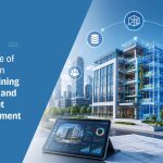 The Role of BIM in Streamlining Facility and Asset Management