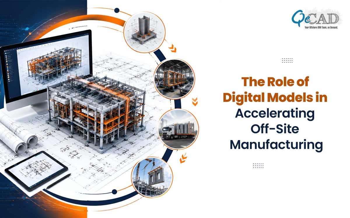 The Role of Digital Models in Accelerating Off-Site Manufacturing