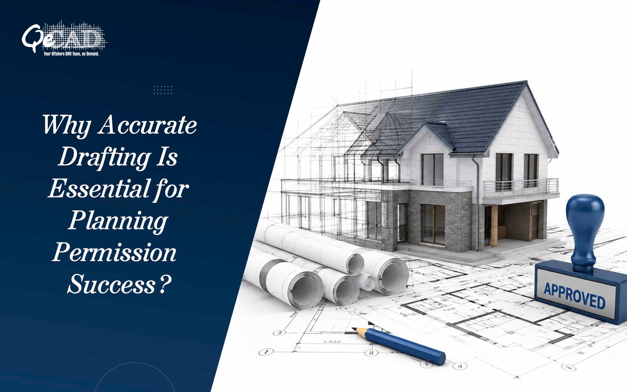 Why Accurate Drafting Is Essential for Planning Permission Success